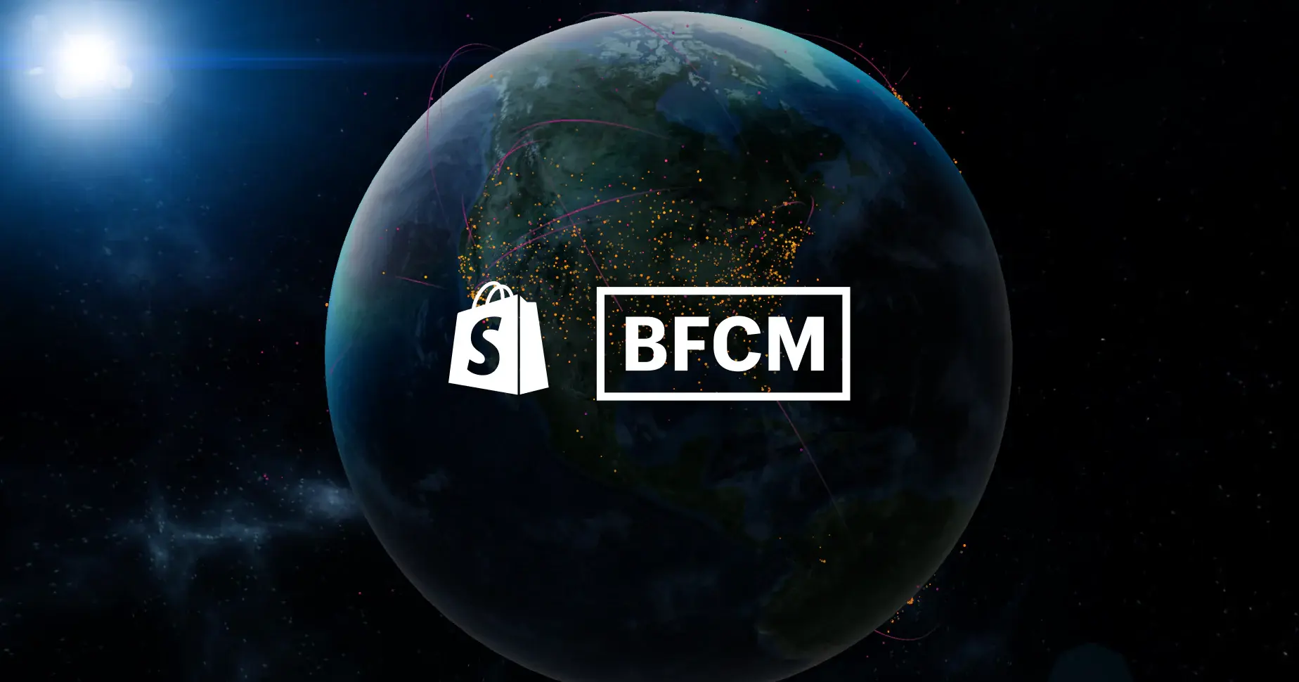 A globe at night with glowing order arcs over North America, the Shopify bag logo and a BFCM label